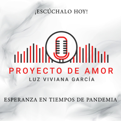 Proyecto de Amor "Esperanza en Tiempos de Pandemia"