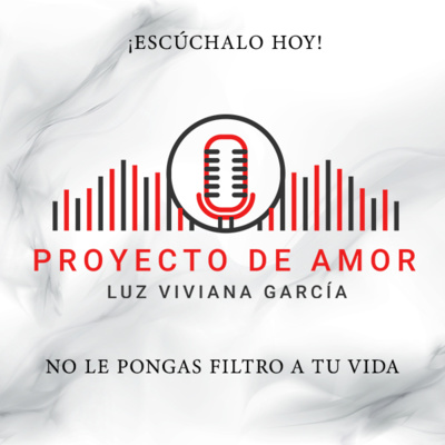 Proyecto de Amor "No le Pongas Filtro a tu Vida"