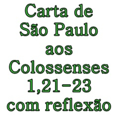 Carta de São Paulo aos Colossenses 1,21-23 episode artwork