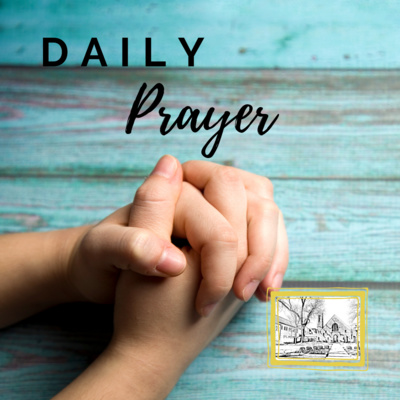 August 19 Daily Prayer