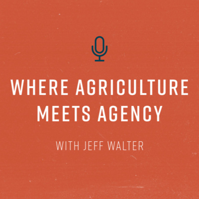 Where Agriculture Meets Agency