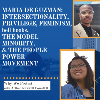 Maria de Guzman: Intersectionality, Privilege, bell hooks, the Model Minority, & the People Power Movement