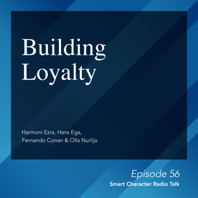 Smart Character : Building Loyalty By Power Character Smart Character : Building Loyalty By Power Character