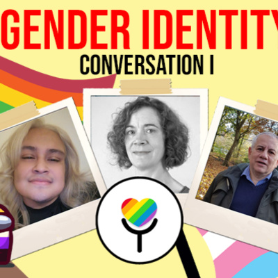 Episode Five: Gender Identity, Part 1