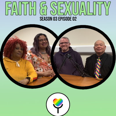 Episode Two: Faith and Sexuality
