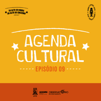 Agenda Cultural - Episódio 9