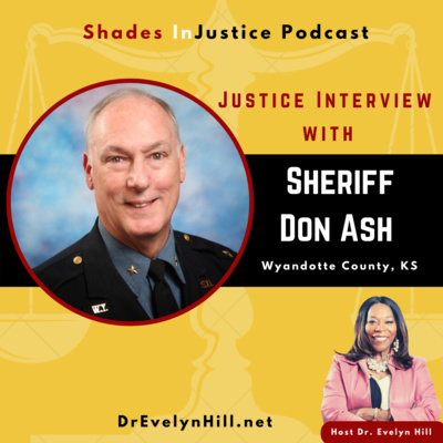 Justice Interview with Sheriff Don Ash, Wyandotte County, Kansas