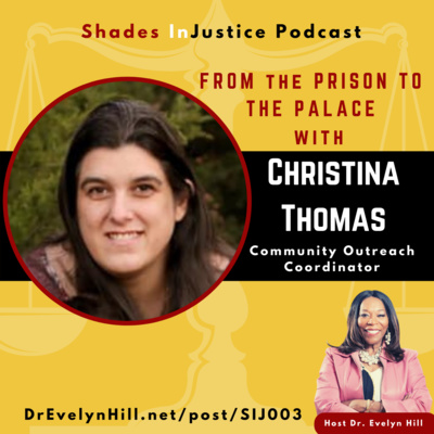 From the Prison to the Palace with Christina Thomas