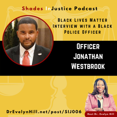 Black Lives Matter Interview with Officer Jonathan Westbrook