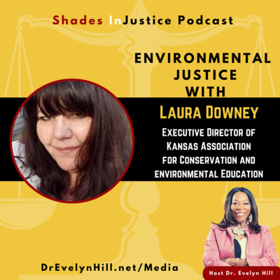 Environmental Justice Interview with Laura Downey