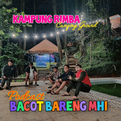 S3 Eps1. Obrolan isi DAGING bareng CRAZY(not)RICH BABELAN ( Camping di Kampung rimba )