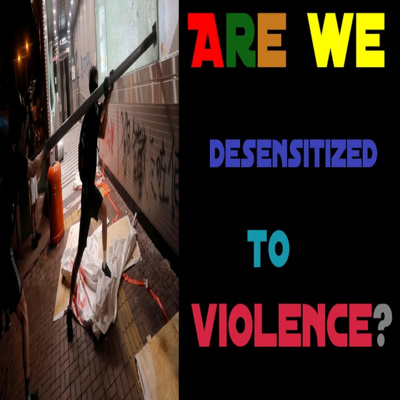 Are we desensitized to violence?