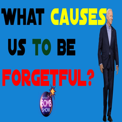 What causes us to be forgetful?