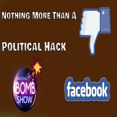 Facebook Nothing More Than A Political Hack