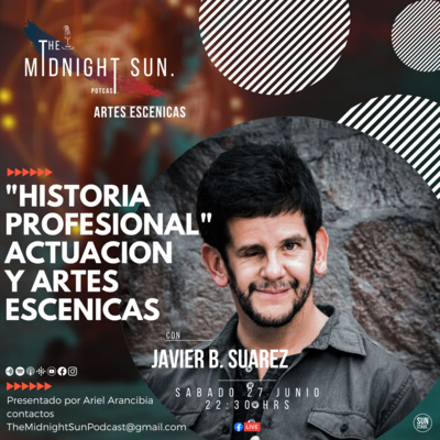 Javier B. Suarez - Cinematografía y Actuación en Bolivia T1 E3