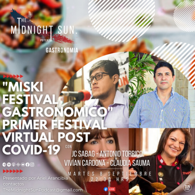 MISKI FESTIVAL GASTRONÓMICO - Primer Festival Virtual Post COVID-19 T1 E20