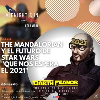 Darth Feanor - The Mandalorian y El Futuro De Star Wars "Que Nos Espera El 2021" 