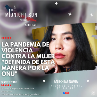 La Pandemia De Violencia Contra La Mujer "Definida De Esta Manera Por La ONU" T2 E13