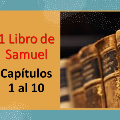 Día 61: 1 Libro de Samuel (1 al 10). Plan de lectura de la biblia. Antiguo Testamento.