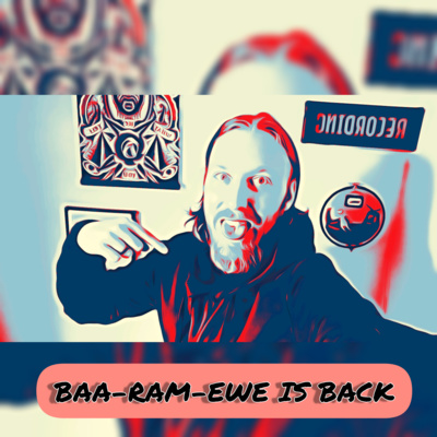 BAA-RAM-EWE Podcast