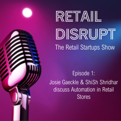 Conversation: Automation & Robotics in Retail  episode artwork