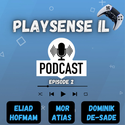 PlaySense PlayTalk - Ep02 PlaySense PlayTalk - Ep02