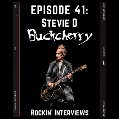 Episode 41 - Stevie D (Buckcherry)