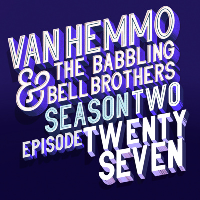 Van Hemmo & The Babbling Bell Brothers