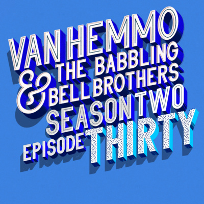 Van Hemmo & The Babbling Bell Brothers