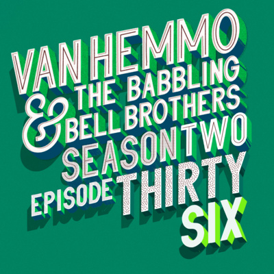 Van Hemmo & The Babbling Bell Brothers