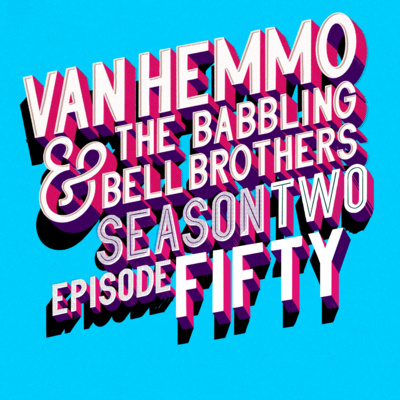 Van Hemmo & The Babbling Bell Brothers