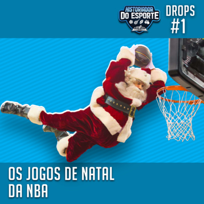 HDE Drops #1: Os jogos de Natal na NBA