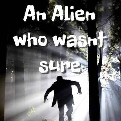 Intro to new book "An Alien who wasn't sure ... "