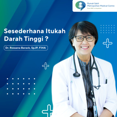 MMC 14 - 2 Sesederhana itukah Darah Tinggi? MMC 14 - 2 Sesederhana itukah Darah Tinggi?