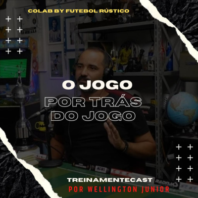 O jogo por trás do jogo