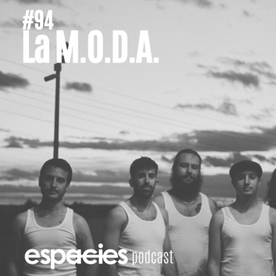 #94 | La M.O.D.A.: “Igual es el amor el que da sentido a todas las cosas”