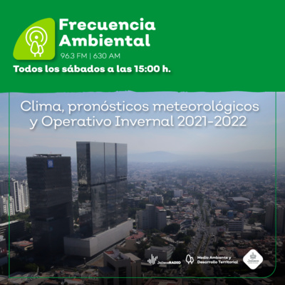 Episodio 87. Clima, pronósticos meteorológicos y operativo invernal 2021-2022