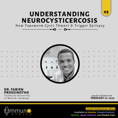 Understanding Neurocysticercosis: How Tapeworm Cysts Thwart & Trigger Epilepsy - Dr. Fabien Prodjinotho