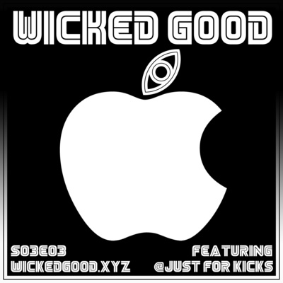 S03E03 | Apple Is A Chameleon In Shoes | FEAT. Just For Kicks