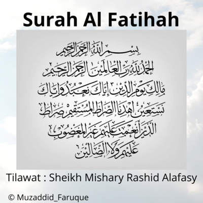 Surah Al Fatihah Tilawat by Sheikh Mishary Rashid Alafasy