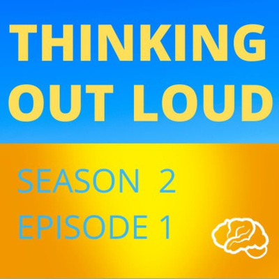 Thinking Out Loud 201: War and Peace: an interview with Masha about the situation in Ukraine