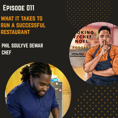 Ep: 011 | What it Takes to Run and Manage a Successful Restaurant With Phil Dewar