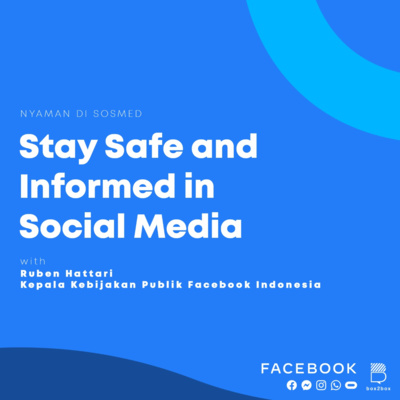 #1. Stay Safe and Informed in Social Media with Ruben Hattari