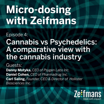 Episode 4: Cannabis vs Psychedelics: A comparative view with the cannabis industry 