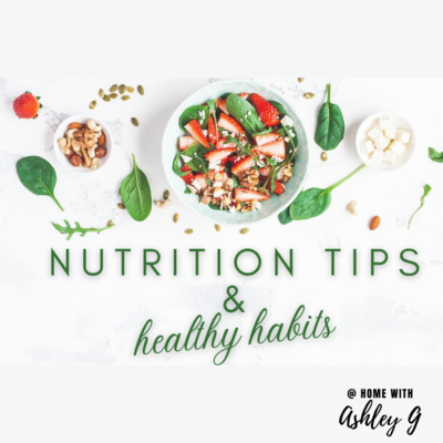 Nutrition Tips That Can Benefit EVERYONE!