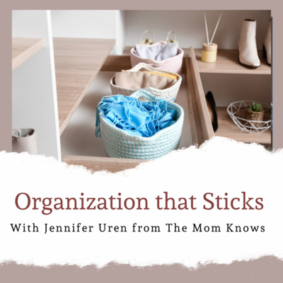 Organization that Sticks!