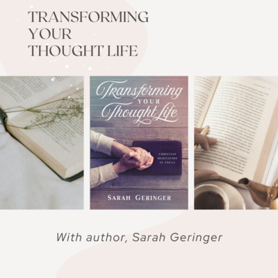 Transforming Your Thought Life!