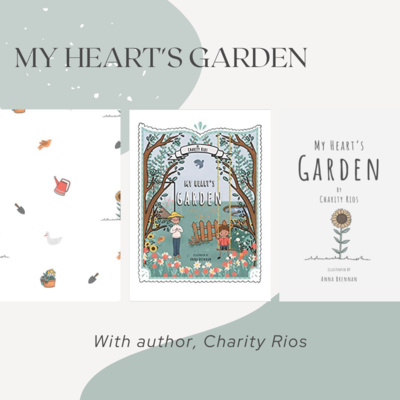 Interview With Author Charity Rios From My Heart's Garden