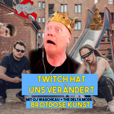 Twitch hat uns verändert