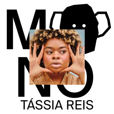 mono: Tássia Reis 